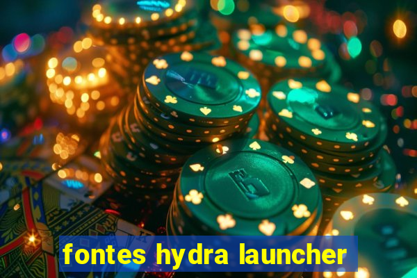 fontes hydra launcher